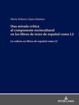 cover image of Una mirada crítica al componente sociocultural en los libros de texto de español como L2